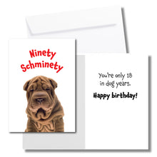 Load image into Gallery viewer, Ninety Schminty 90th Birthday Card for Men or Women