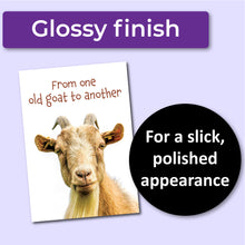 Load image into Gallery viewer, From One Old Goat to Another Birthday Card