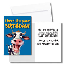 Load image into Gallery viewer, I Herd It&#39;s Your Birthday! Cow Birthday Card - Great for Vegetarians

