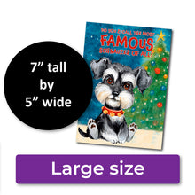 Load image into Gallery viewer, ✨FUNDRAISER!✨ Randolph the Wet-Nosed Schnauzer Christmas Card for Schnauzer Love Rescue, Inc.
