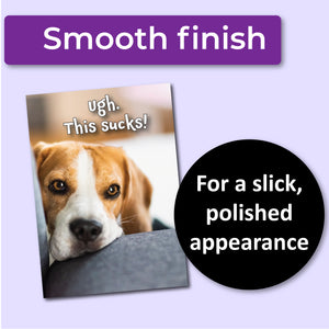 Ugh. This Sucks! Encouragement/Sympathy Card