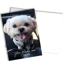 Load image into Gallery viewer, You Make Me Smile Card, Dog Greeting Card, Shih Tzu Card, Friendship Card Active
